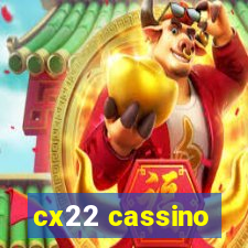 cx22 cassino